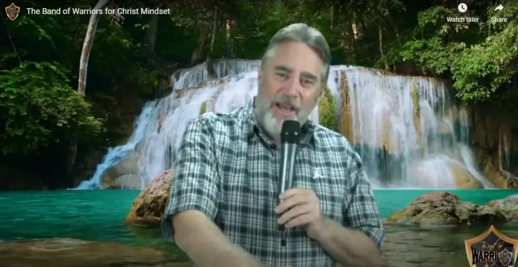 The Band of Warriors for Christ Mindset